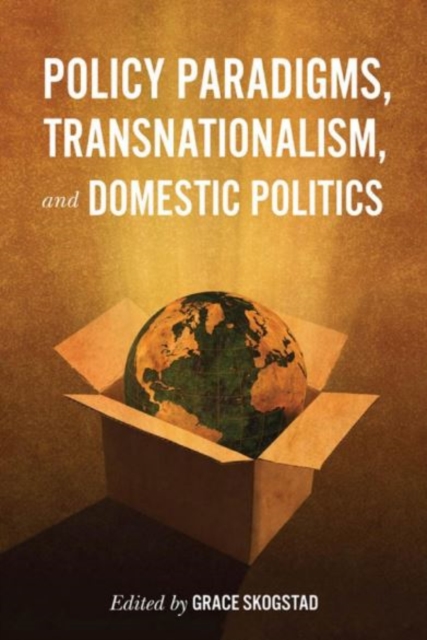 Policy Paradigms, Transnationalism, and Domestic Politics, Hardback Book
