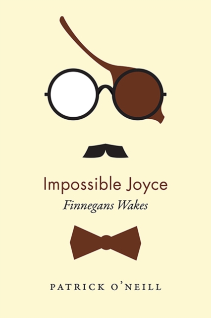 Impossible Joyce : Finnegans Wakes, Hardback Book