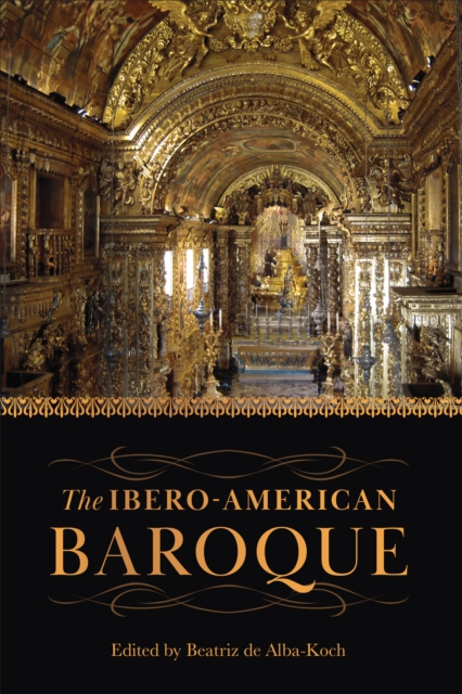 The Ibero-American Baroque, Hardback Book