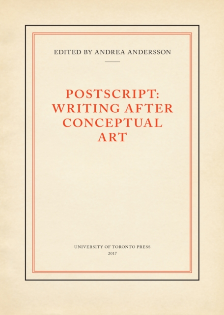 Postscript : Writing After Conceptual Art, Hardback Book