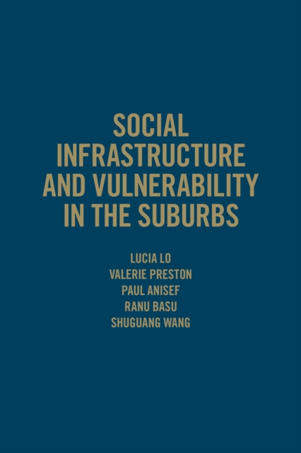 Social Infrastructure and Vulnerability in the Suburbs, Hardback Book