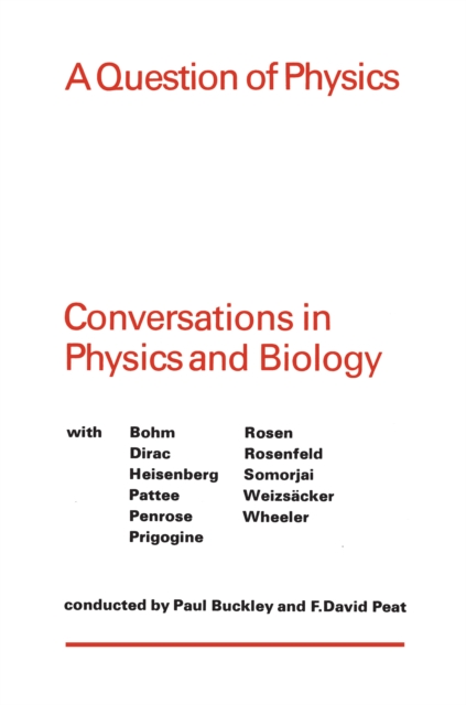 A Question of Physics : Conversations in Physics and Biology, EPUB eBook