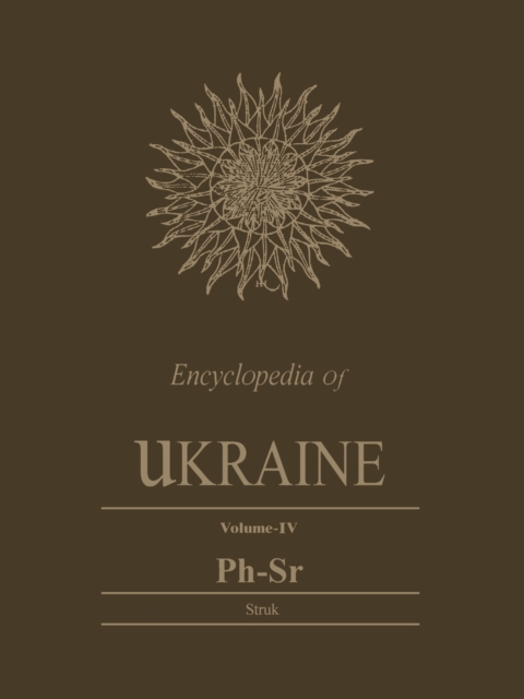 Encyclopedia of Ukraine : Volume IV: Ph-Sr, Paperback / softback Book