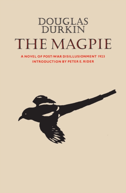 The Magpie : A Novel of Post-War Disillusionment 1923, PDF eBook