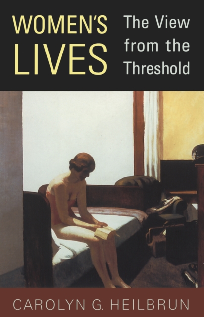Women's Lives : The View from the Threshold, EPUB eBook