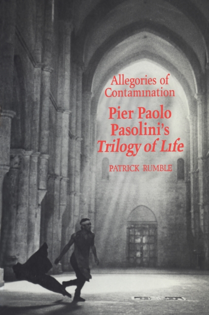 Allegories of Contamination : Pier Paolo Pasolini's Trilogy of Life, EPUB eBook