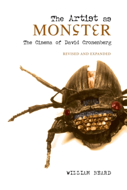 The Artist as Monster : The Cinema of David Cronenberg, PDF eBook