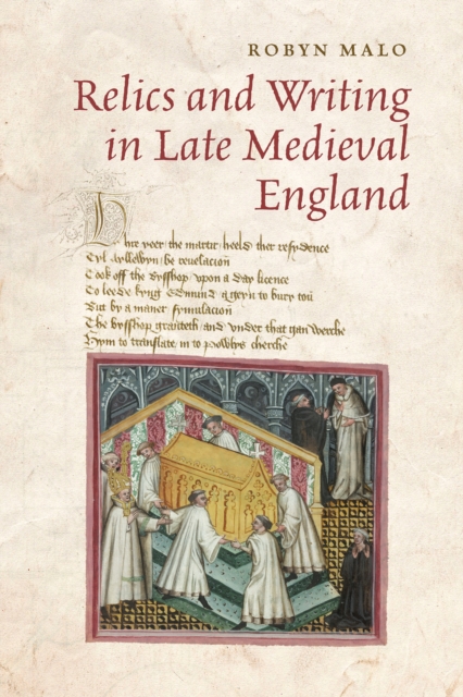 Relics and Writing in Late Medieval England, PDF eBook
