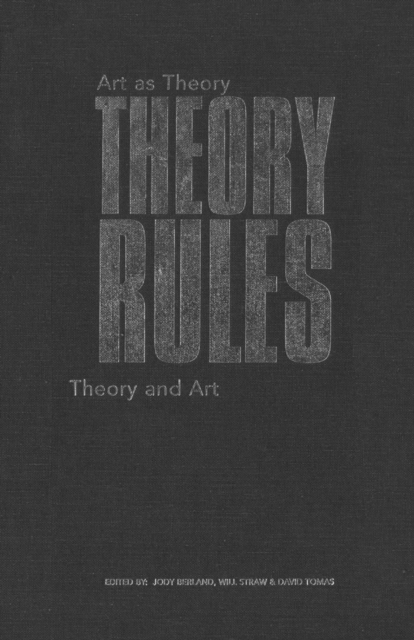 Theory Rules : Art as Theory / Theory as Art, PDF eBook