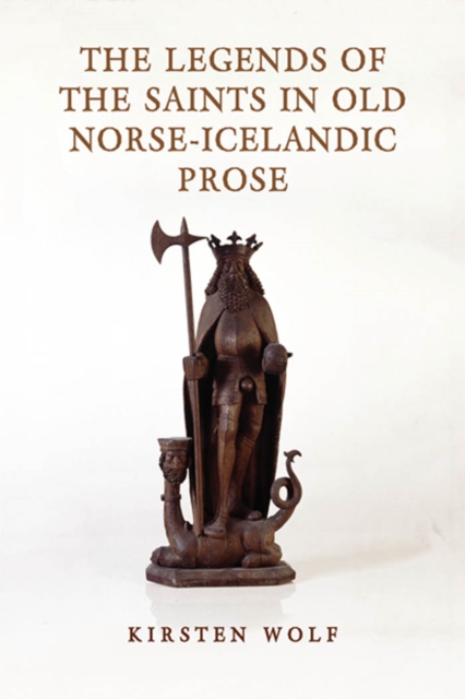 The Legends of the Saints in Old Norse-Icelandic Prose, PDF eBook