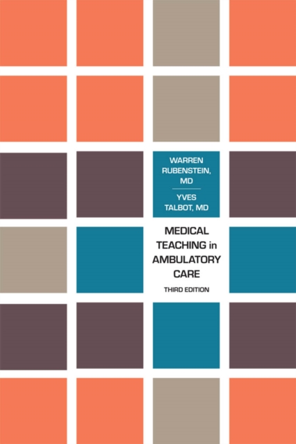 Medical Teaching in Ambulatory Care, Third Edition, EPUB eBook