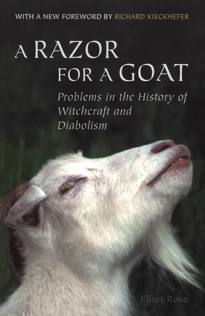 A Razor for a Goat : Problems in the History of Witchcraft and Diabolism, PDF eBook