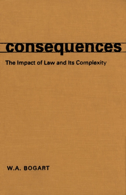 Consequences : The Impact of Law and Its Complexity, PDF eBook