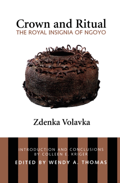 Crown and Ritual : The Royal Insignia of Ngoyo, PDF eBook