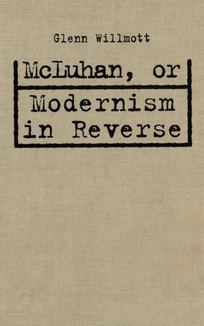McLuhan, or Modernism in Reverse, PDF eBook