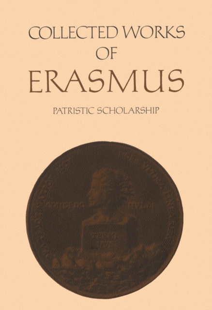 Collected Works of Erasmus : Patristic Scholarship, Volume 61, PDF eBook