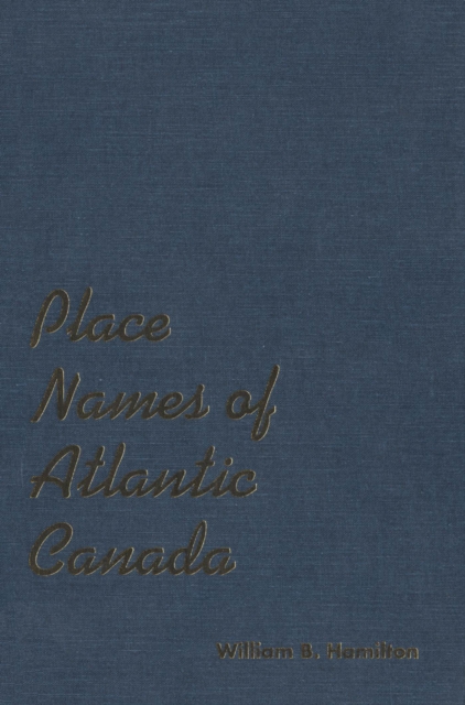 Place Names of Atlantic Canada, PDF eBook