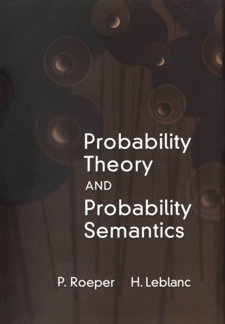 Probability Theory and Probability Semantics, PDF eBook