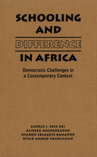Schooling and Difference in Africa : Democratic Challenges in a Contemporary Context, PDF eBook