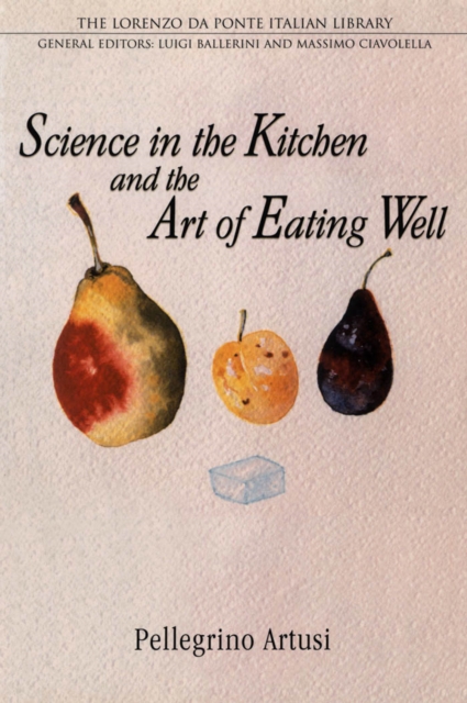 Science in the Kitchen and the Art of Eating Well, PDF eBook