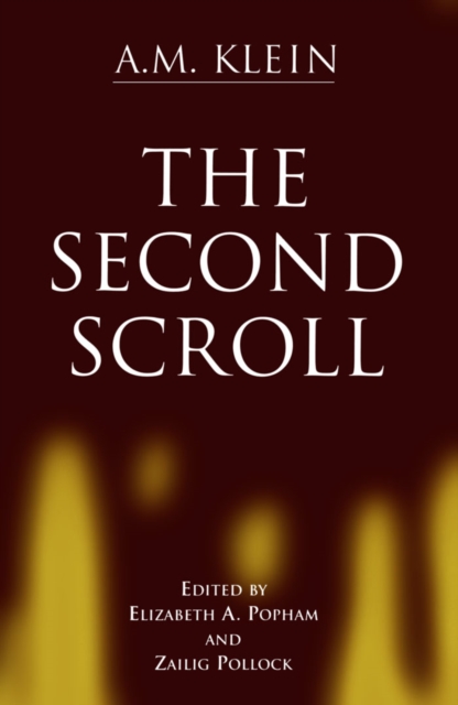 The Second Scroll : Collected Works of A.M. Klein, PDF eBook