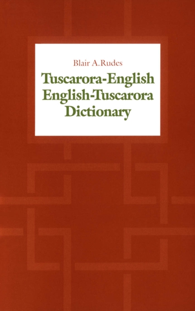 Tuscarora-English / English-Tuscarora Dictionary, PDF eBook