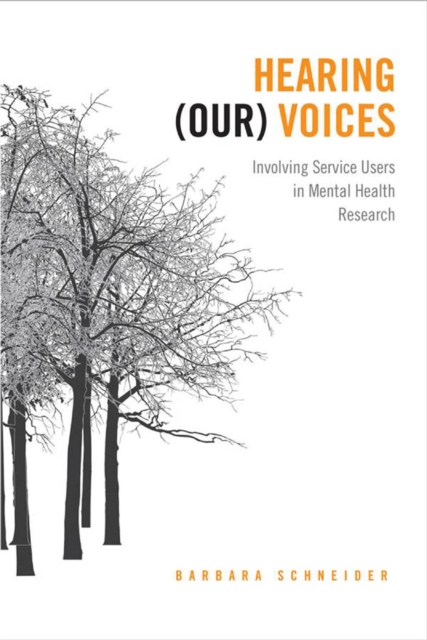 Hearing (Our) Voices : Involving Service Users in Mental Health Research, PDF eBook