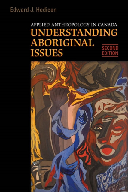 Applied Anthropology in Canada : Understanding Aboriginal Issues, PDF eBook