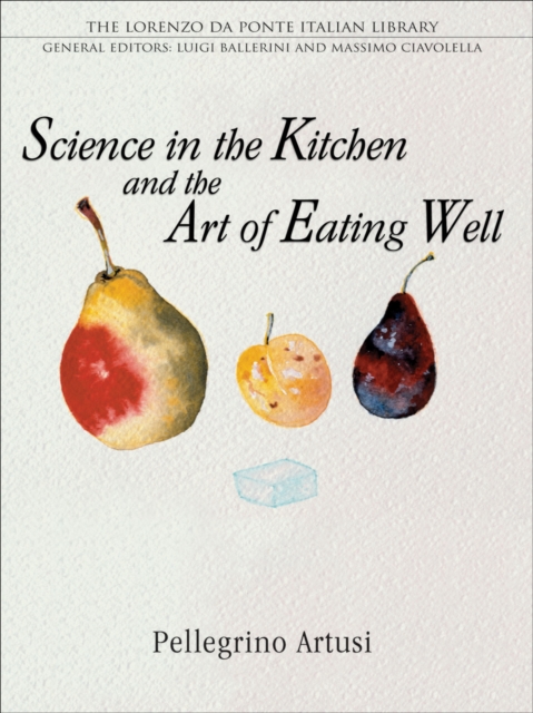 Science in the Kitchen and the Art of Eating Well, EPUB eBook