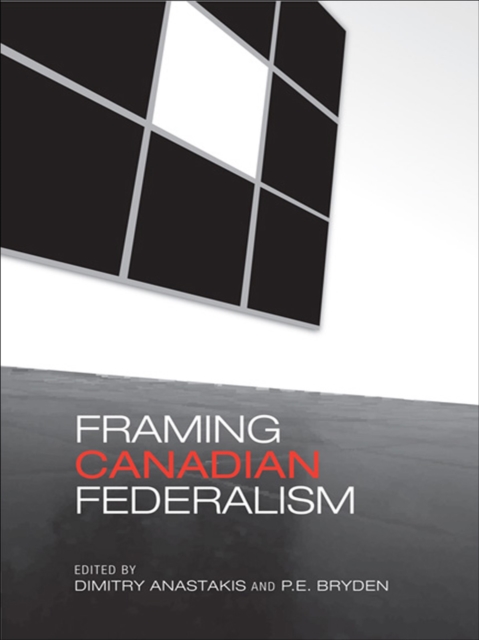 Framing Canadian Federalism, EPUB eBook
