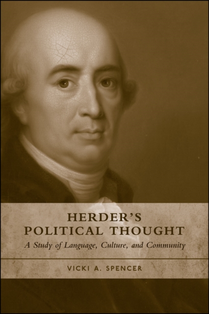 Herder's Political Thought : A Study on Language, Culture and Community, EPUB eBook