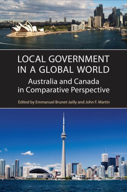 Local Government in a Global World : Australia and Canada in Comparative Perspective, PDF eBook