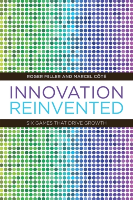 Innovation Reinvented : Six Games that Drive Growth, PDF eBook