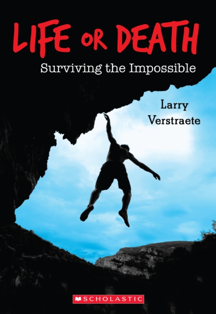 Life or Death : Surviving the Impossible, EPUB eBook