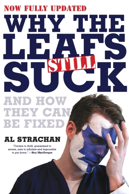 Why the Leafs Still Suck, Paperback / softback Book