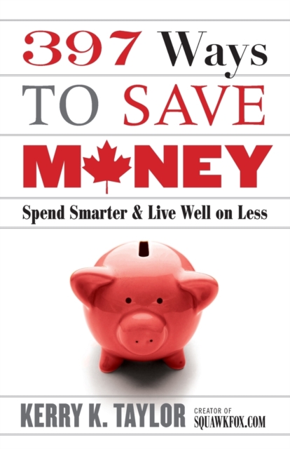 397 Ways to Save Money (New Edition), Paperback / softback Book