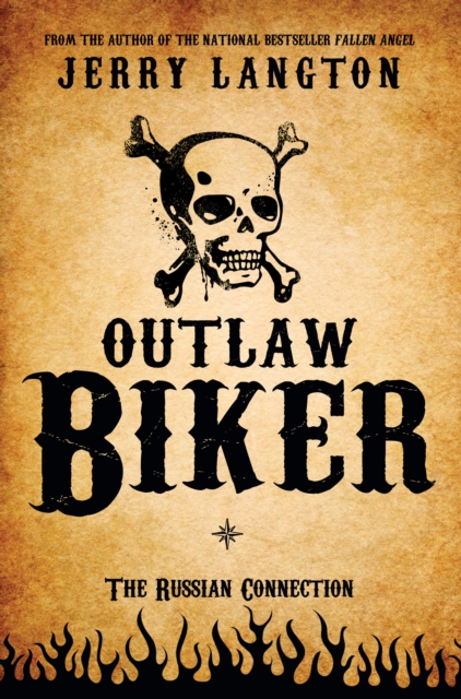 Outlaw Biker : A Novel, EPUB eBook