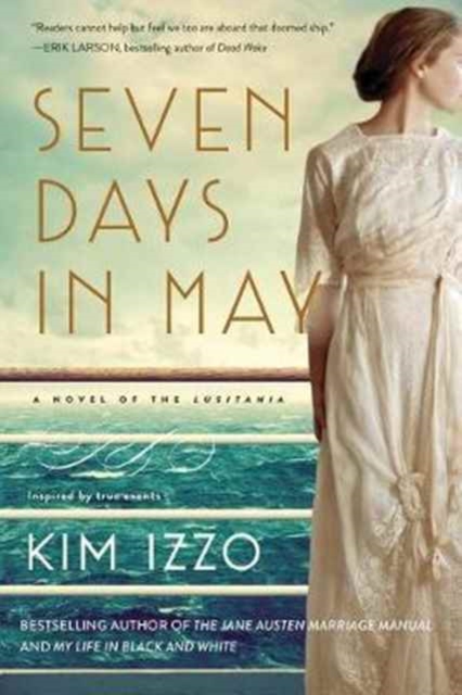 Seven Days in May : A Novel, Paperback / softback Book