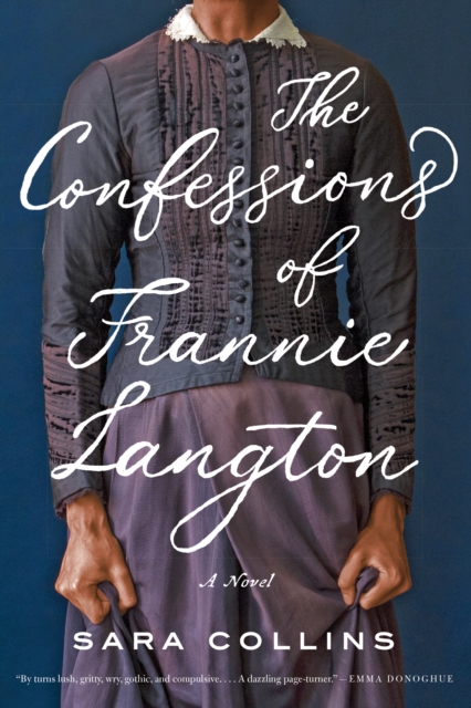 The Confessions of Frannie Langton : A Novel, EPUB eBook