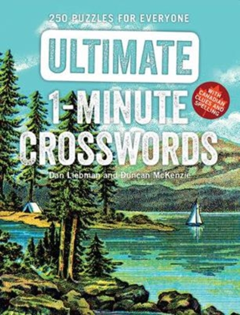 Ultimate 1-Minute Crosswords: 250 Puzzles for Everyone, Paperback / softback Book