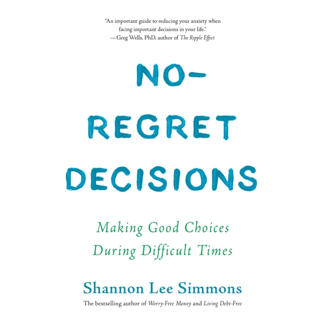 No-Regret Decisions : Making Good Choices During Difficult Times, eAudiobook MP3 eaudioBook