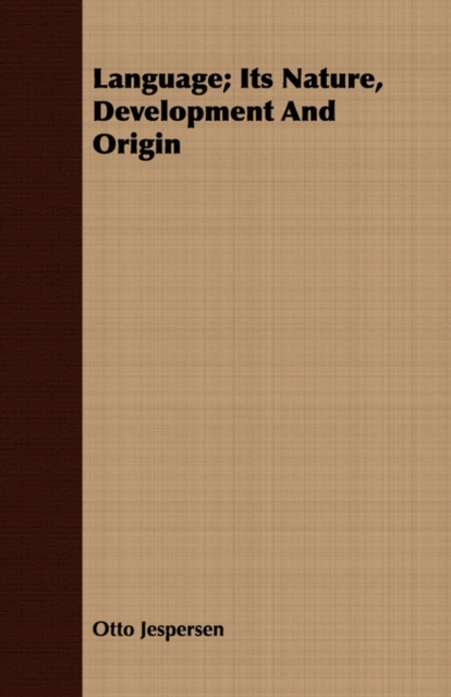 Language; Its Nature, Development And Origin, Paperback / softback Book