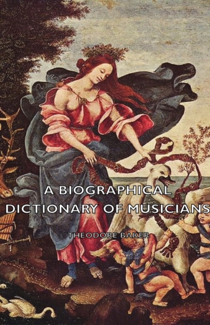 A Biographical Dictionary Of Musicians, Hardback Book