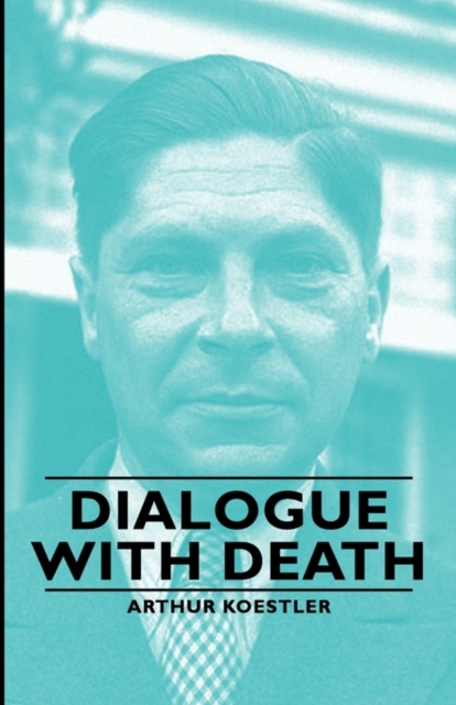 Dialogue with Death, Hardback Book