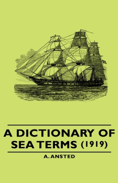 A Dictionary of Sea Terms (1919), Hardback Book