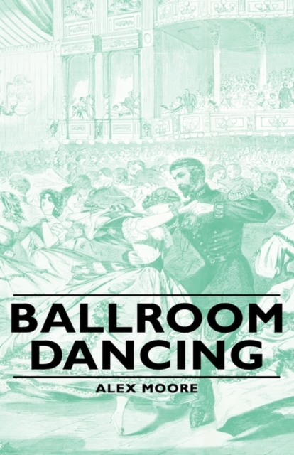 Ballroom Dancing, Hardback Book