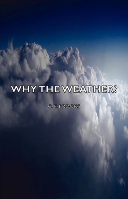 Why the Weather?, Hardback Book