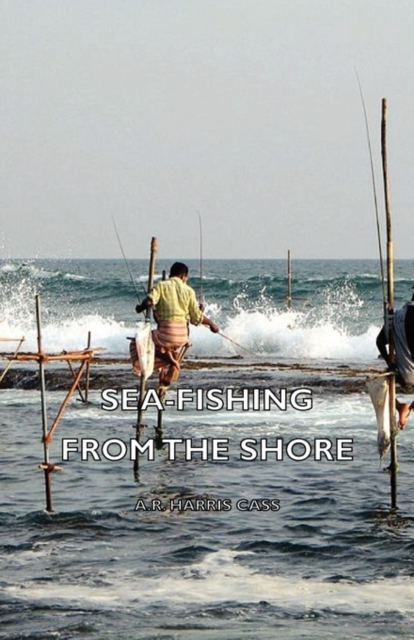 Sea-Fishing from the Shore, Hardback Book