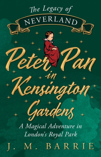 Peter Pan In Kensington Gardens., Paperback / softback Book