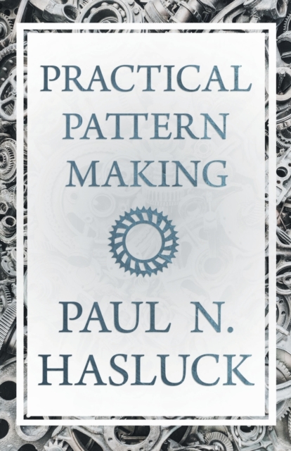 Practical Pattern Making, Paperback / softback Book